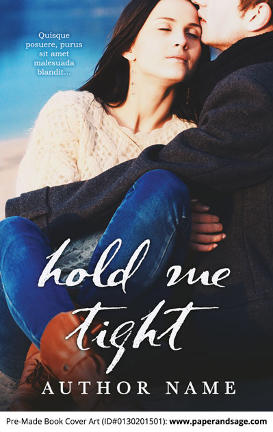 Pre-Made Book Cover ID#0130201501 (Hold Me Tight)