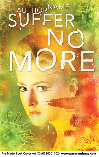 Pre-Made Book Cover ID#0328201702 (Suffer No More)
