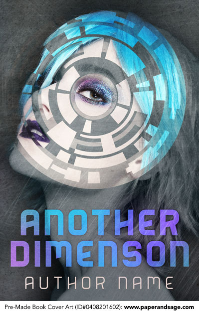 Pre-Made Book Cover ID#0408201602 (Another Dimension)