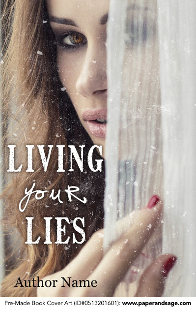 Pre-Made Book Cover ID#0513201601 (Living Your Lies)