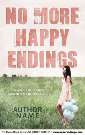 Pre-Made Book Cover ID#0519201701 (No More Happy Endings)