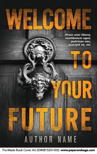 Pre-Made Book Cover ID#0815201402 (Welcome to Your Future)