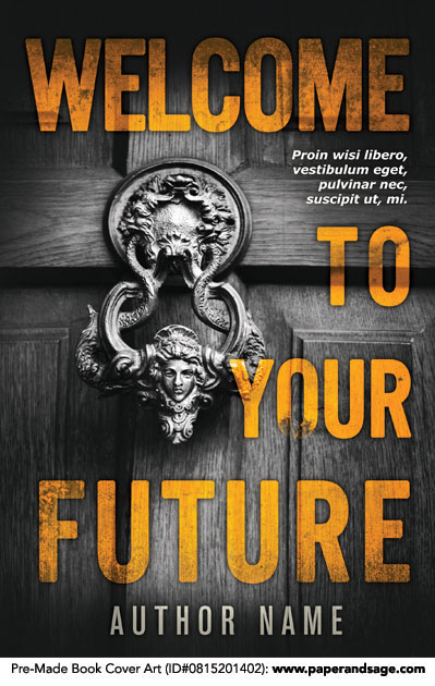 Pre-Made Book Cover ID#0815201402 (Welcome to Your Future)