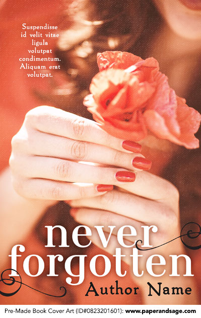 Pre-Made Book Cover ID#0823201601 (Never Forgotten)