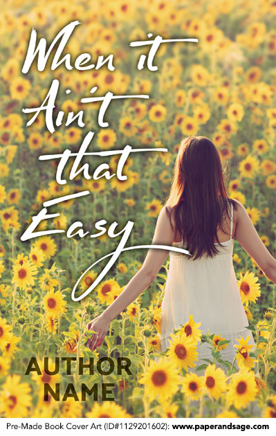 Pre-Made Book Cover ID#1129201602 (When it Ain't that Easy)