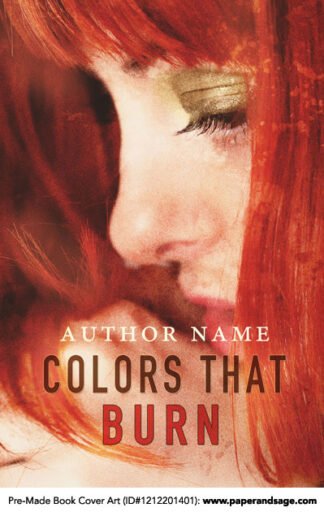 Pre-Made Book Cover ID#1212201401 (Colors That Burn)