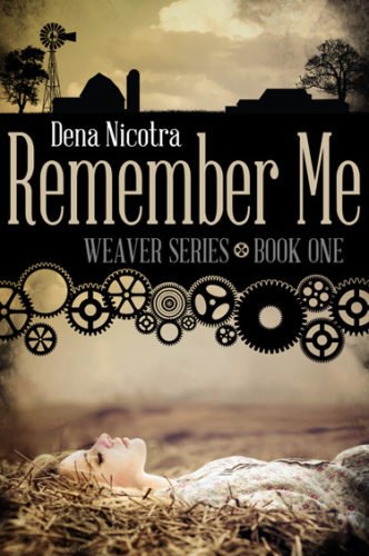 Book Cover for Remember Me by Dena Nicotra