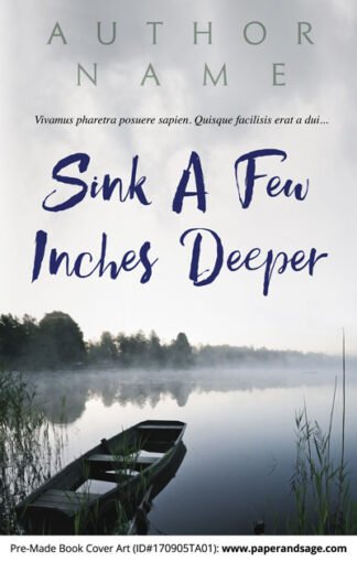 Pre-Made Book Cover ID#170905TA01 (Sink a Few Inches Deeper)