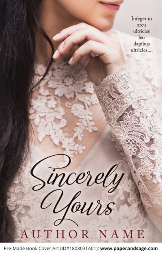 Pre-Made Book Cover ID#180803TA01 (Sincerely Yours)