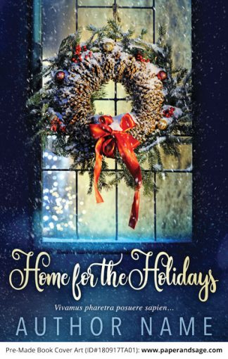 Pre-Made Book Cover ID#180917TA01 (Home for the Holidays)