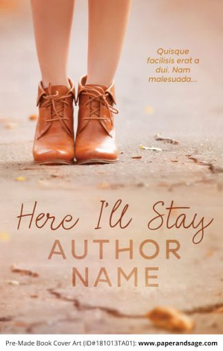 Pre-Made Book Cover ID#181013TA01 (Here I'll Stay)