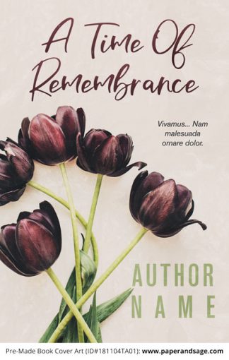 Pre-Made Book Cover ID#181104TA01 (A Time of Remembrance)