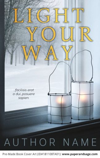 Pre-Made Book Cover ID#181108TA01 (Light Your Way)