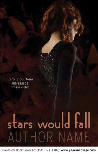 Pre-Made Book Cover ID#181211TA02 (Stars Would Fall)