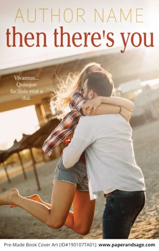 Pre-Made Book Cover ID#190107TA01 (Then There's You)