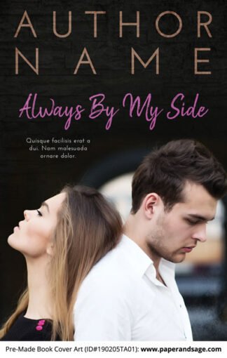 Pre-Made Book Cover ID#190205TA01 (Always By My Side)