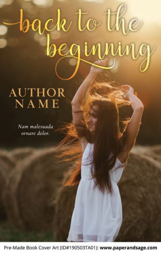 Pre-Made Book Cover ID#190503TA01 (Back to the Beginning)