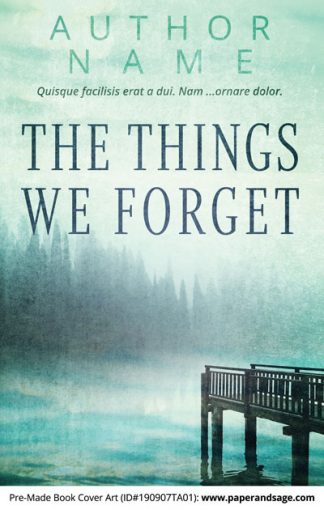 Pre-Made Book Cover ID#190907TA01 (The Things We Forget)