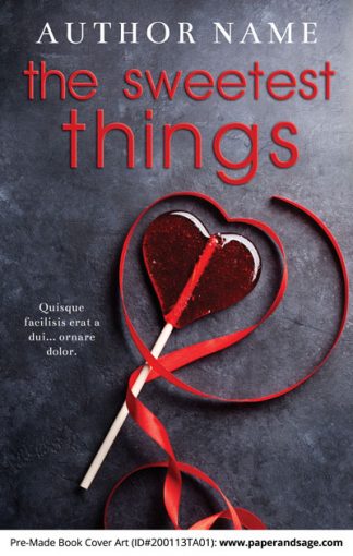 Pre-Made Book Cover ID#200113TA01 (The Sweetest Things)