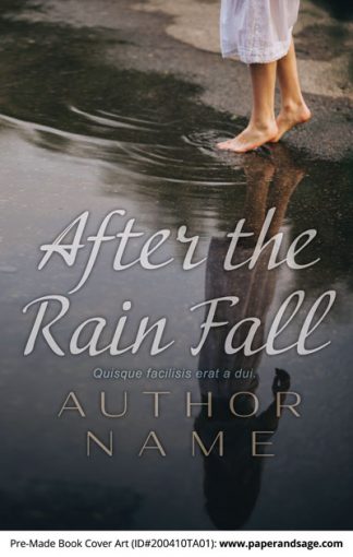 Pre-Made Book Cover ID#200410TA01 (After the Rain Fall)
