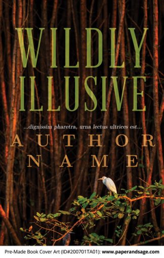Pre-Made Book Cover ID#200701TA01 (Wildly Illusive)