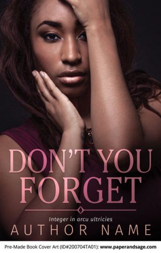 Pre-Made Book Cover ID#200704TA01 (Don't You Forget)