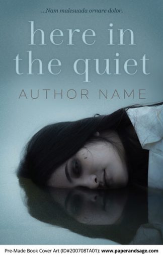 Pre-Made Book Cover ID#200708TA01 (Here in the Quiet)