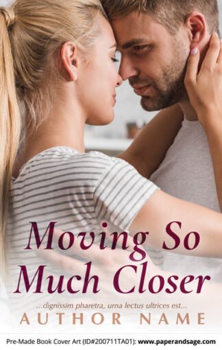 Pre-Made Book Cover ID#200711TA01 (Moving So Much Closer)