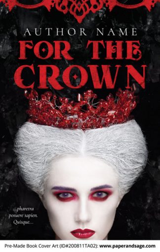 Pre-Made Book Cover ID#200811TA02 (For the Crown)