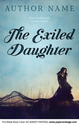 Pre-Made Book Cover ID#201104TA02 (The Exiled Daughter)