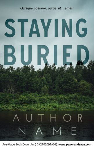 Pre-Made Book Cover ID#210209TA01 (Staying Buried)