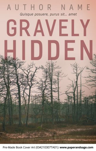 Pre-Made Book Cover ID#210307TA01 (Gravely Hidden)