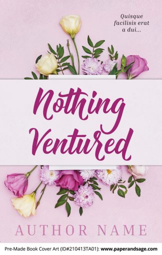 Pre-Made Book Cover ID#210413TA01 (Nothing Ventured)
