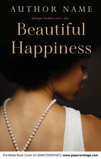 Pre-Made Book Cover ID#210504TA01 (Beautiful Happiness)