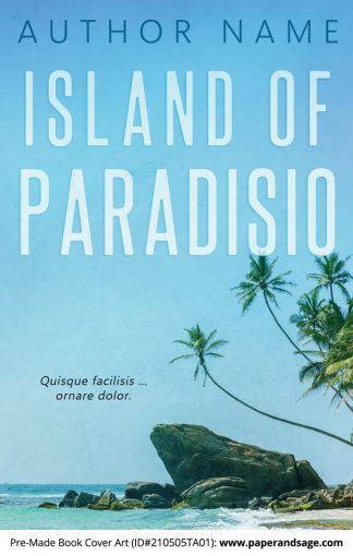 Pre-Made Book Cover ID#210505TA01 (Island of Paradisio)