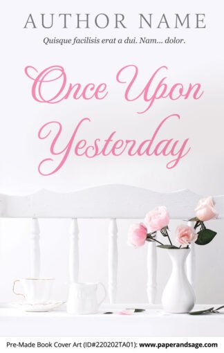 PreMade Book Cover ID#220202TA01 (Once Upon Yesterday)